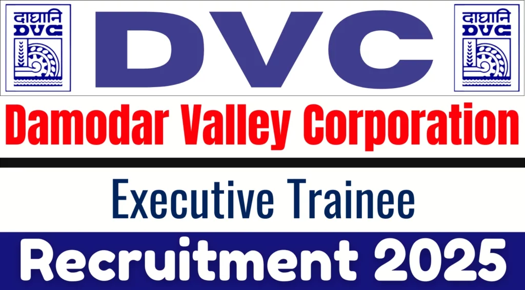 DVC Executive Trainee Recruitment 2025, Apply Online Now for Various Vacancies