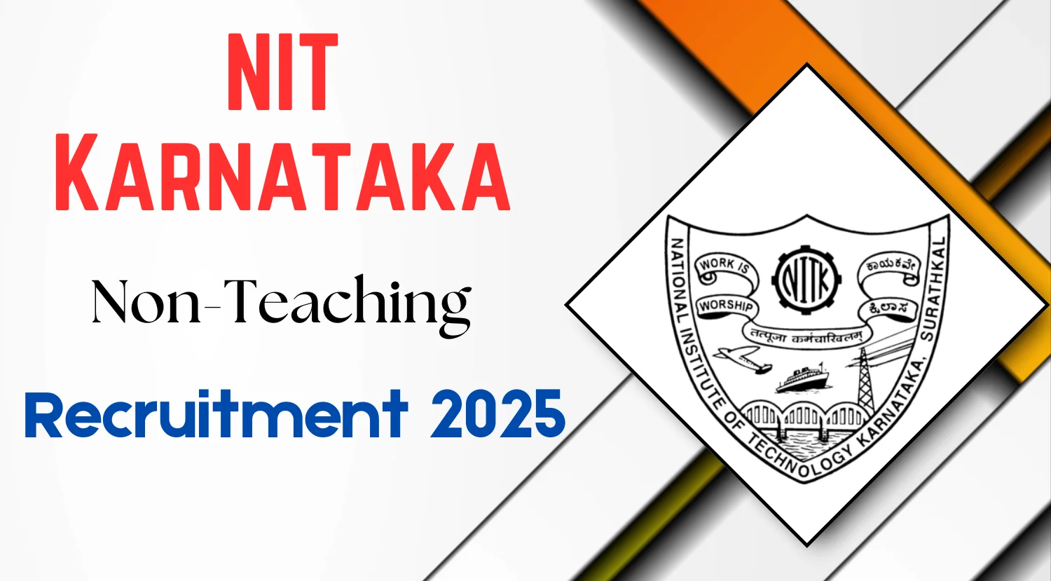 NIT Karnataka Non-Teaching Recruitment 2025, Apply Online Now