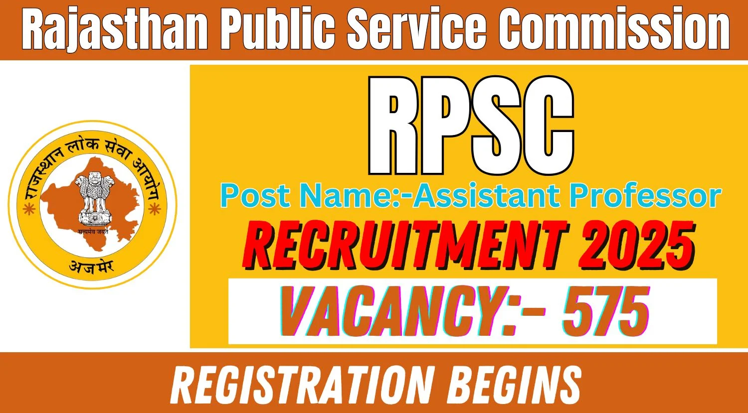 RPSC Assistant Professor Recruitment 2025 Notification Out for 575 Vacancies, Registration Begins