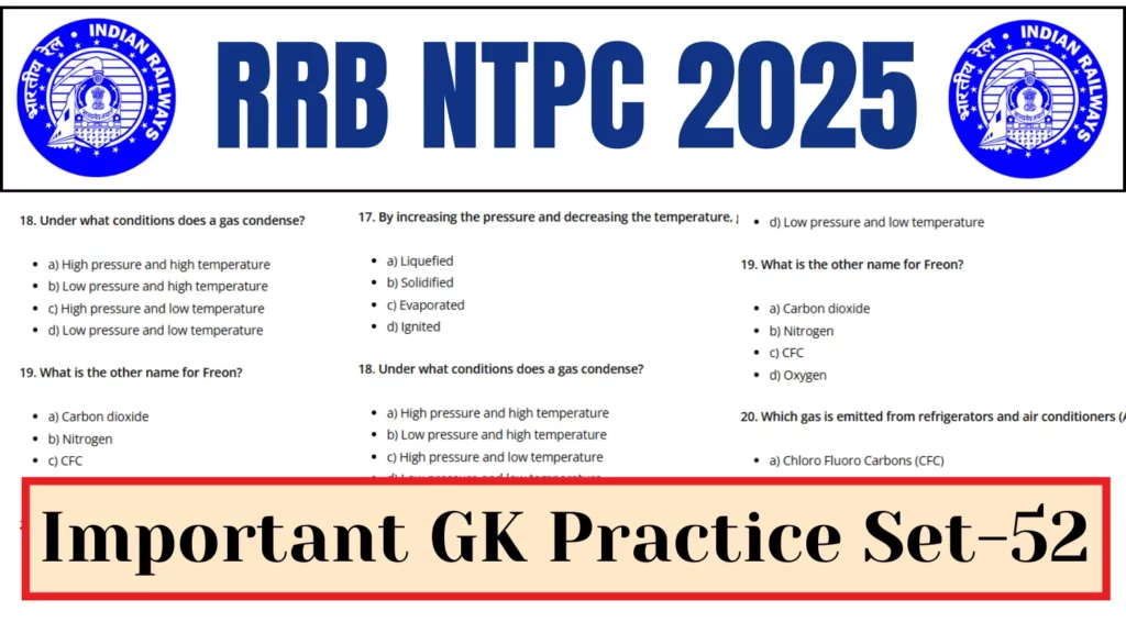 RRB NTPC 2025 Important GK Practice Set-52, Answers to All MCQs Now