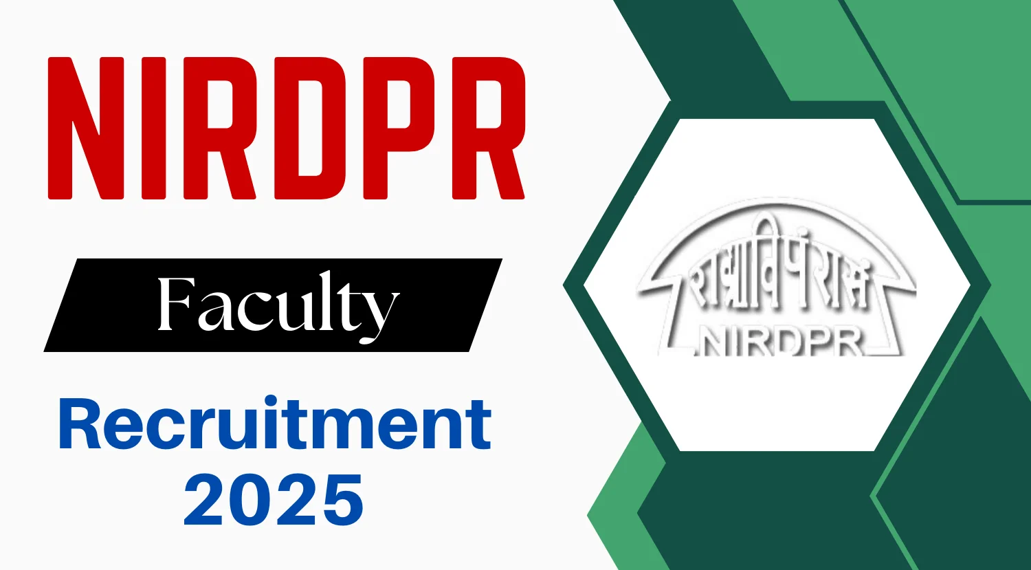 NIRDPR Faculty Recruitment 2025 Notification Out, Apply Now