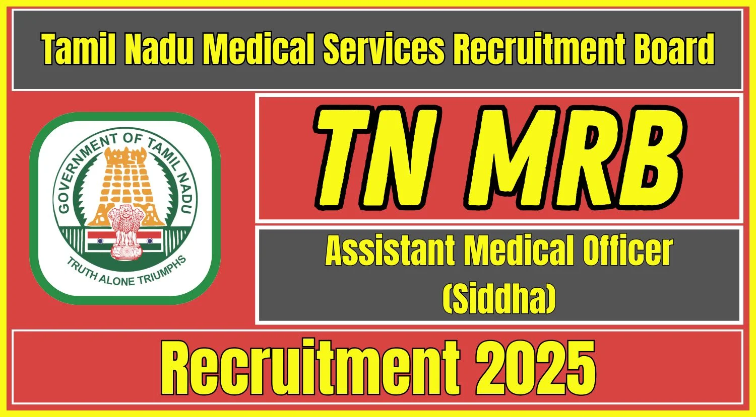 TN MRB Assistant Medical Officer (Siddha) Recruitment 2025
